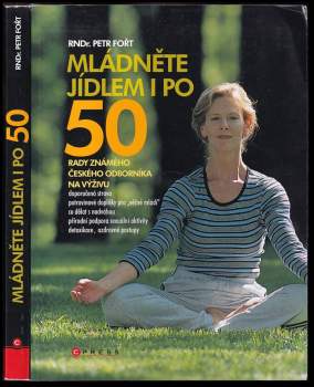 Mládněte jídlem i po 50!