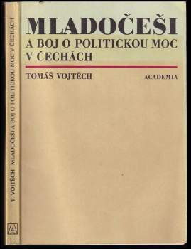 Mladočeši a boj o politickou moc v Čechách