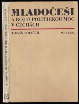 Mladočeši a boj o politickou moc v Čechách
