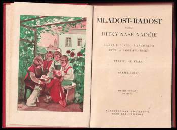 Mladost-radost neboli Dítky naše naděje