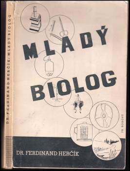 Ferdinand Herčík: Mladý biolog