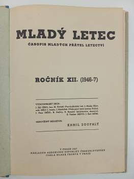 Kamil Zoufalý: Mladý letec - časopis mladých přátel letectví - ročník XII. (1946-7) - čísla 1 - 10