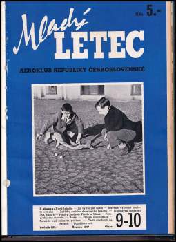 Kamil Zoufalý: Mladý letec - časopis mladých přátel letectví - ročník XII. (1946-7) - čísla 1 - 10