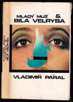 Mladý muž & bílá velryba