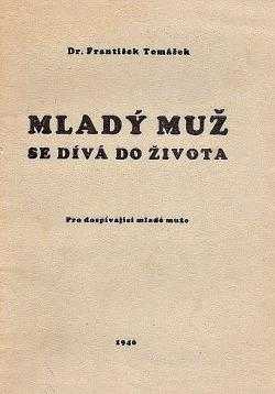 Mladý muž se dívá do života