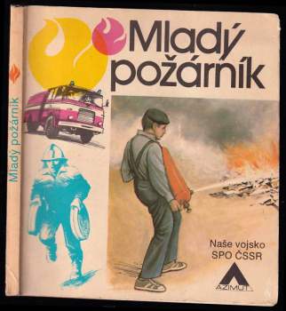Mladý požárník - Alois Štika (1981, Naše vojsko) - ID: 813613
