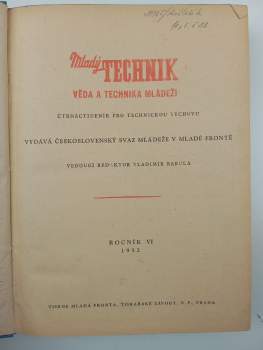 Vladimír Babula: Mladý Technik, KOMPLETNÍ ROČNÍK VI.