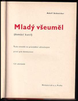 Adolf Schneider: Mladý všeuměl