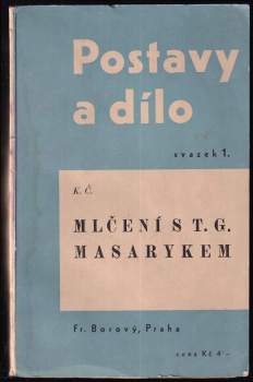 Mlčení s T.G. Masarykem