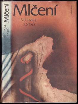 Shūsaku Endō: Mlčení