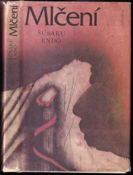 Shūsaku Endō: Mlčení