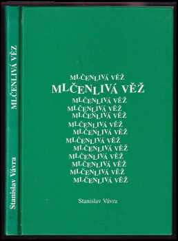 Stanislav Vávra: Mlčenlivá věž