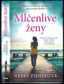 Kerry Fisher: Mlčenlivé ženy