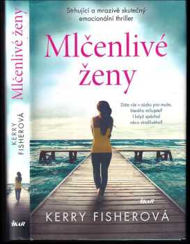 Kerry Fisher: Mlčenlivé ženy