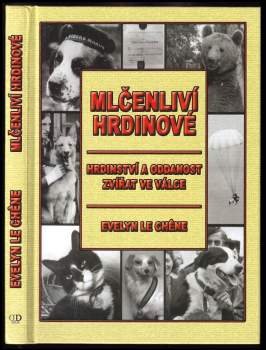 Evelyn Le Chêne: Mlčenliví hrdinové