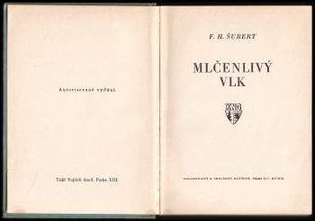 František H Šubert: Mlčenlivý vlk