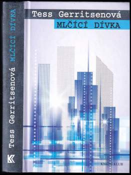 Tess Gerritsen: Mlčící dívka