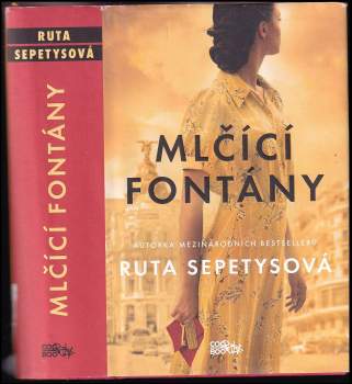 Sepetys Ruta: Mlčící fontány
