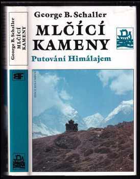 George B Schaller: Mlčící kameny