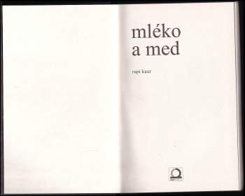 Rupi Kaur: Mléko a med
