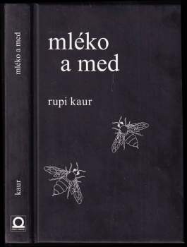 Rupi Kaur: Mléko a med