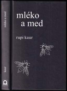 Rupi Kaur: Mléko a med