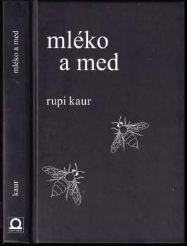 Rupi Kaur: Mléko a med