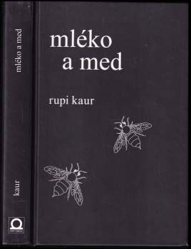 Rupi Kaur: Mléko a med