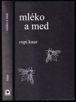Rupi Kaur: Mléko a med