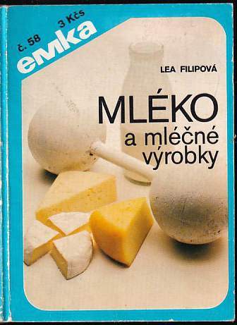 Lea Filipová: Mléko a mléčné výrobky