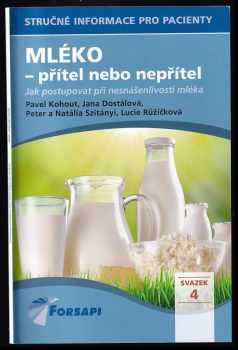 Mléko – přítel nebo nepřítel