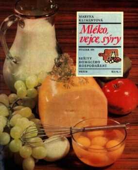 Maryna Klimentová: Mléko, vejce, sýry