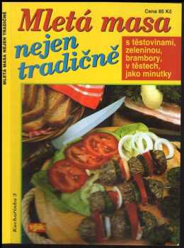 Mletá masa nejen tradičně