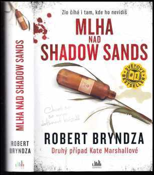 Mlha nad Shadow Sands : druhý případ Kate Marshallové - Robert Bryndza (2020, Cosmopolis) - ID: 794801