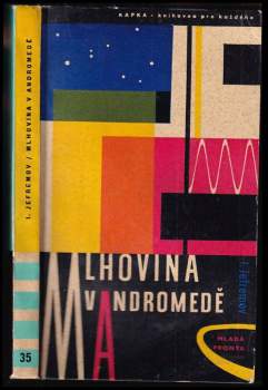Ivan Antonovič Jefremov: Mlhovina v Andromedě