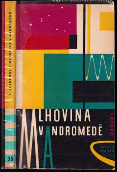 Mlhovina v Andromedě - Ivan Antonovič Jefremov (1962, Mladá fronta) - ID: 831589