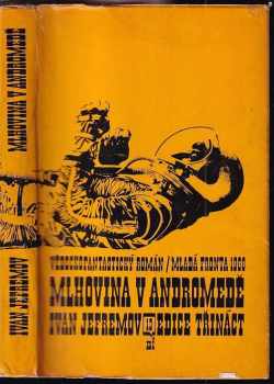 Mlhovina v Andromedě : vědeckofantastický román - Ivan Antonovič Jefremov (1968, Mladá fronta) - ID: 97493