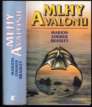 Marion Zimmer Bradley: Mlhy Avalonu