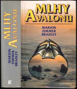 Marion Zimmer Bradley: Mlhy Avalonu