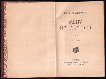 Karel Klostermann: Mlhy na blatech