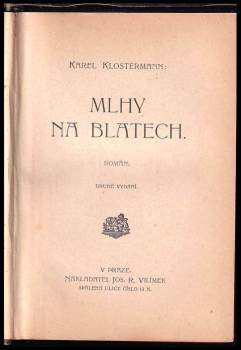 Karel Klostermann: Mlhy na blatech