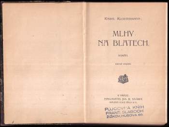Karel Klostermann: Mlhy na blatech