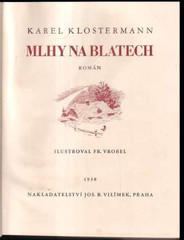 Karel Klostermann: Mlhy na Blatech