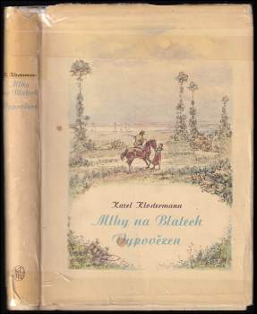 Mlhy na Blatech ; Vypovězen