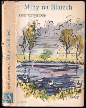 Karel Klostermann: Mlhy na Blatech
