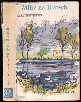 Karel Klostermann: Mlhy na Blatech