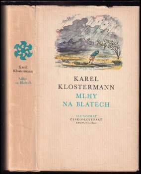 Karel Klostermann: Mlhy na Blatech
