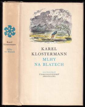 Karel Klostermann: Mlhy na Blatech