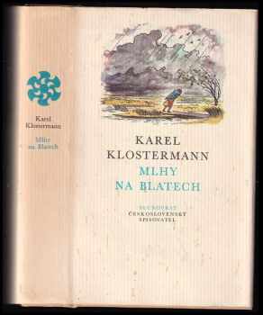 Karel Klostermann: Mlhy na Blatech