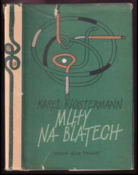 Mlhy na Blatech - Karel Klostermann (1985, Odeon) - ID: 802737